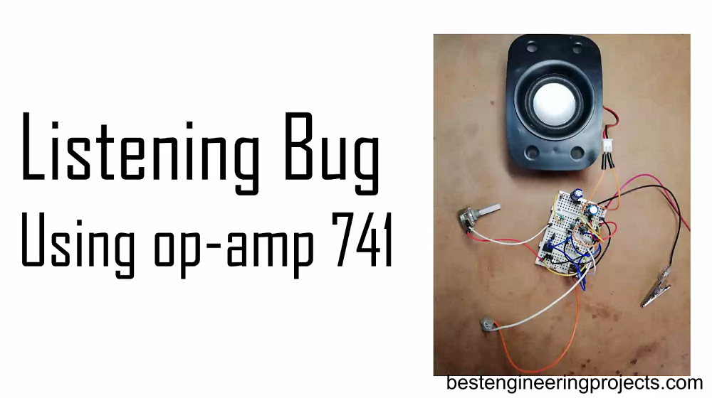 Listening Bug Circuit Using opamp 741 OPAMP 741 based projects